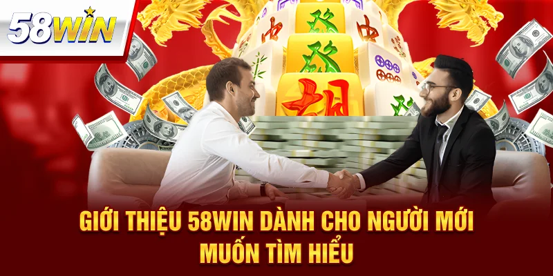 Giới thiệu 58Win