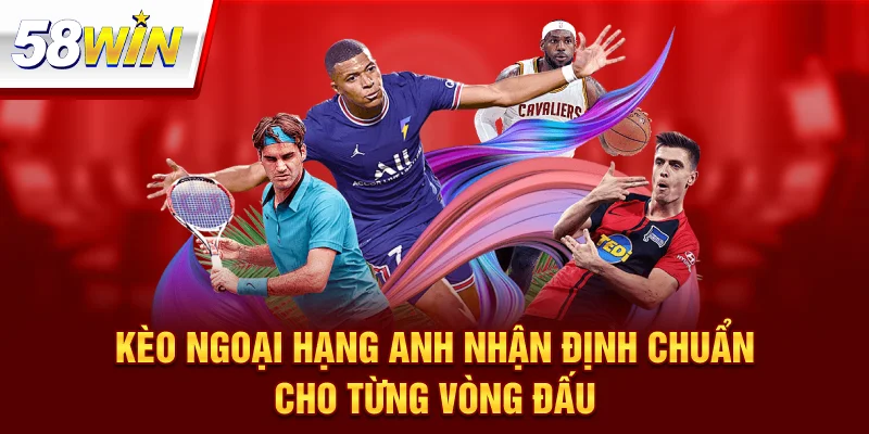 Kèo Ngoại Hạng Anh