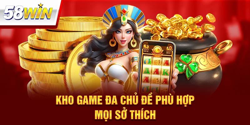 Nổ Hũ 58Win