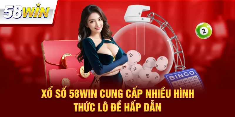 Xổ số 58Win