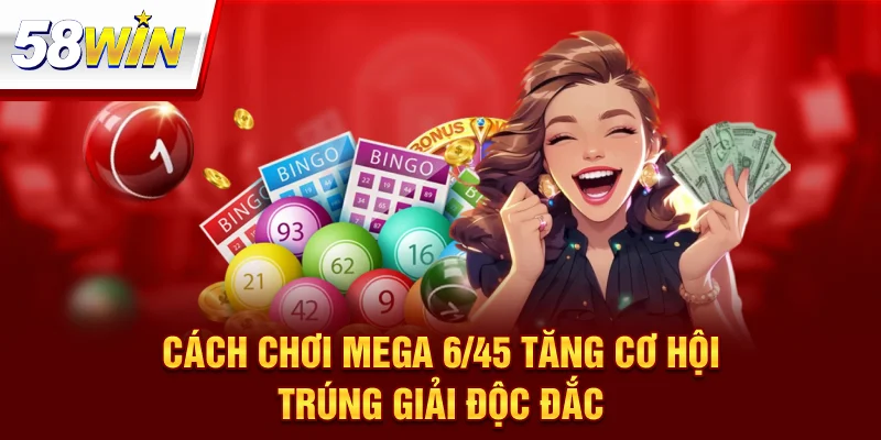 Cách Chơi Mega 6/45