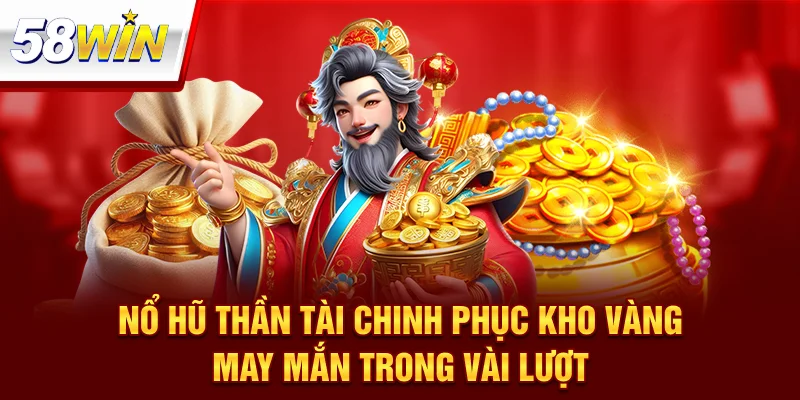 Nổ Hũ Thần Tài